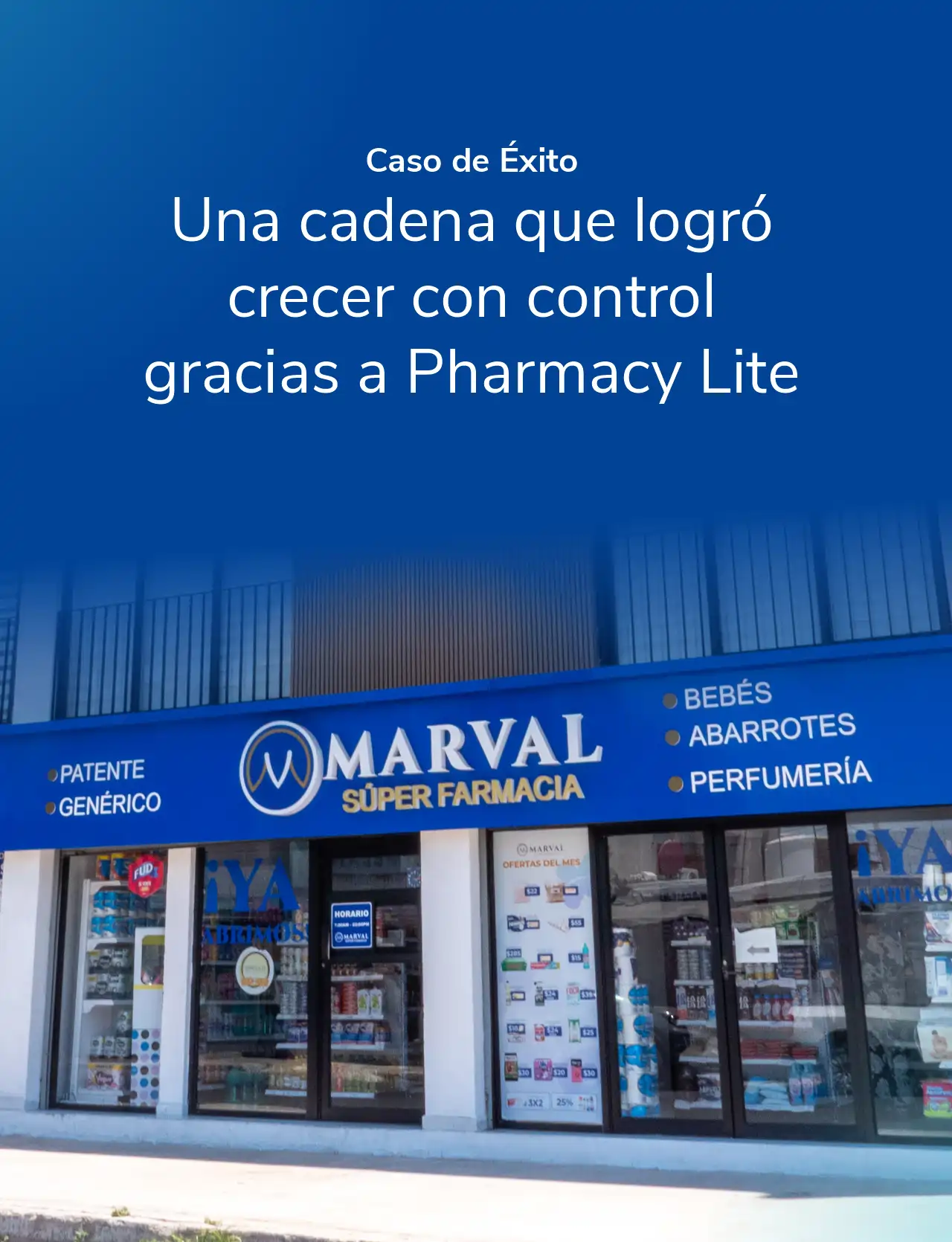 Caso de éxito Marval Súper Farmacias Pharmacy Lite